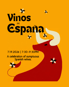 Promotional graphic for 'Vinos de España,' a Spanish wine tasting event on July 19, 2026, from 7:30–9:30 PM, featuring a stylized red Spanish bull on a golden background and celebrating Spanish wines.