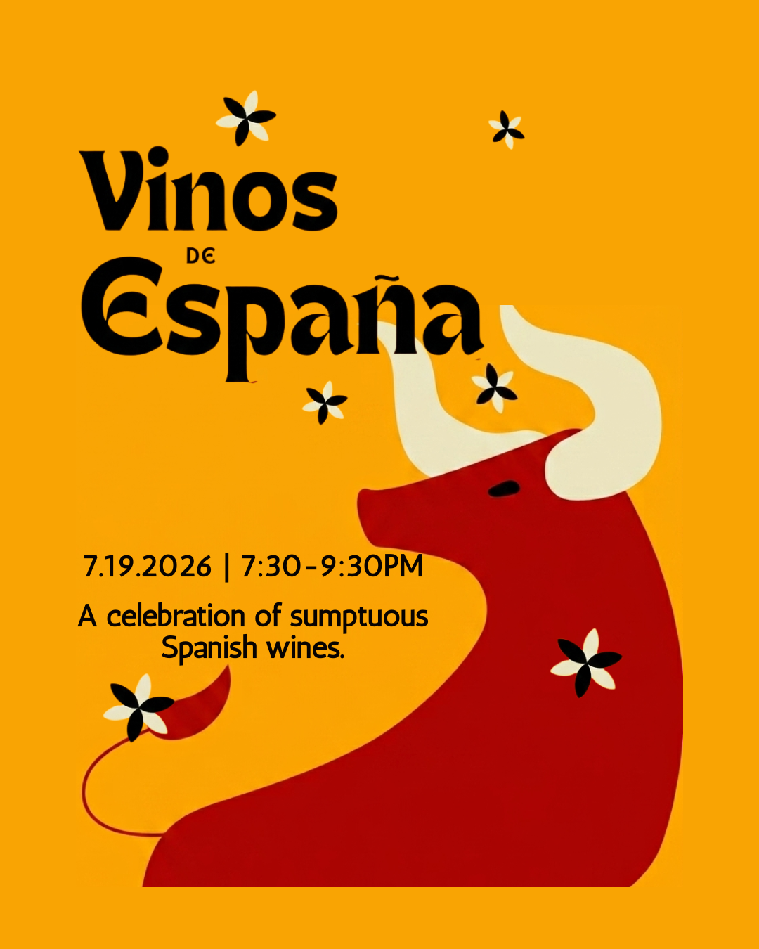 Promotional graphic for 'Vinos de España,' a Spanish wine tasting event on July 19, 2026, from 7:30–9:30 PM, featuring a stylized red Spanish bull on a golden background and celebrating Spanish wines.