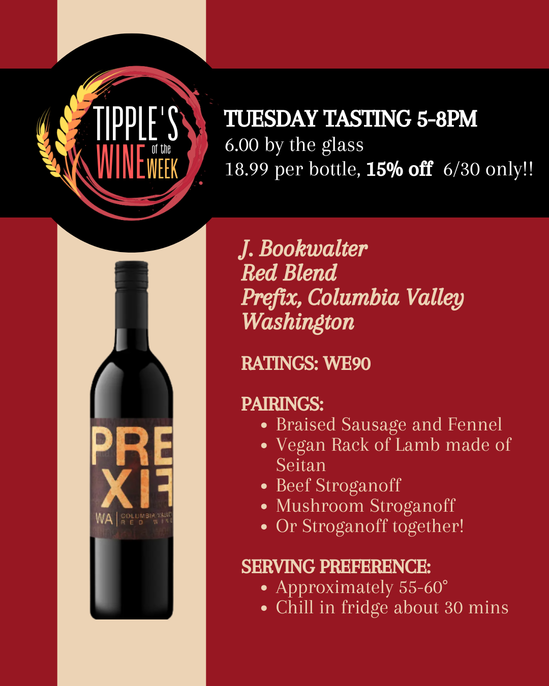 Tipple's Wine of the Week featuring J. Bookwalter Prefix Red Blend from Columbia Valley, Washington, with tasting event details, food pairing suggestions, and serving recommendations.